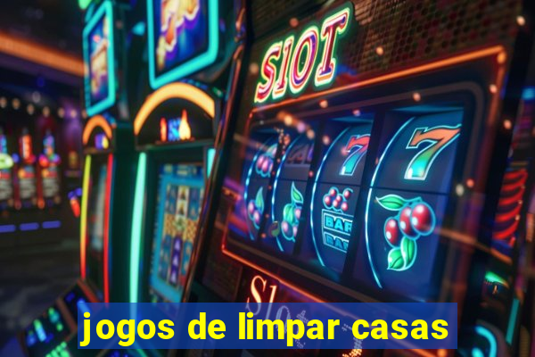 jogos de limpar casas